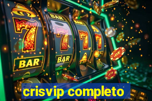 crisvip completo